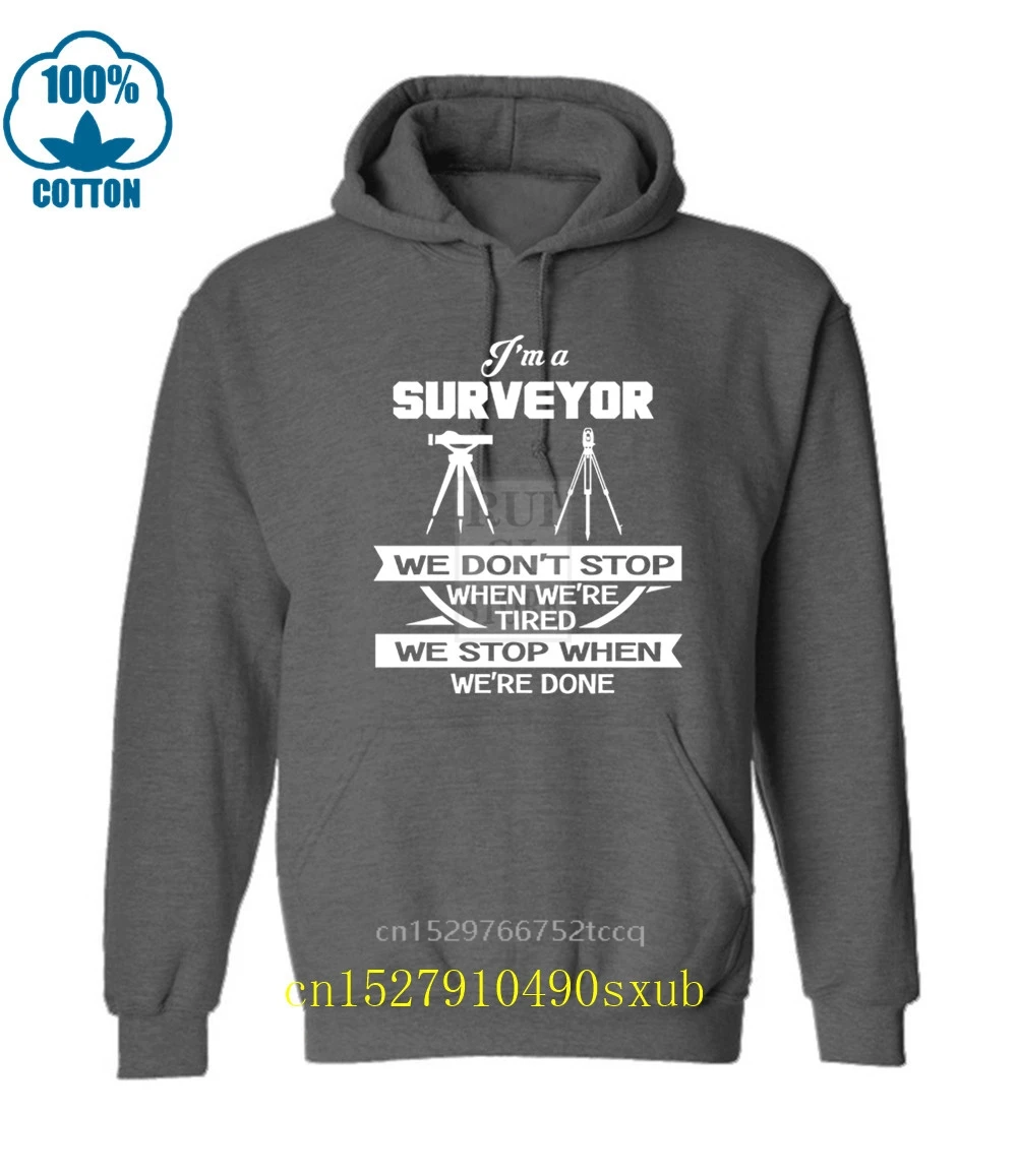 

Surveyor Gifts Surveyor Just Stop When Done Cool Hoodies Funny Tees Cotton Tops Hoodies