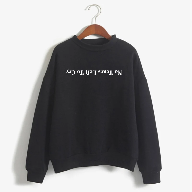 

Sweatshirt No Tears Left To Cry Hoodie Women Print Harajuku God Is A Woman Sweatshirts Pullover Cewneck Warm Tops