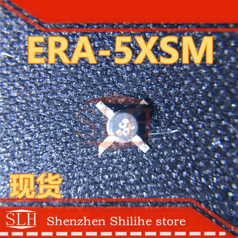 

10pcs/lot ERA-5XSM ERA-5XSM+ ERA5XSM marking:5X SMT-86 Brand new original.