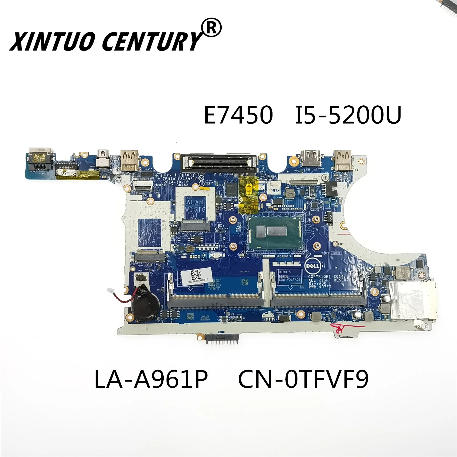 

CN-0TFVF9 0TFVF9 TFVF9 For Dell E7450 Motherboard i5-5200U LA-A961P 100% well working
