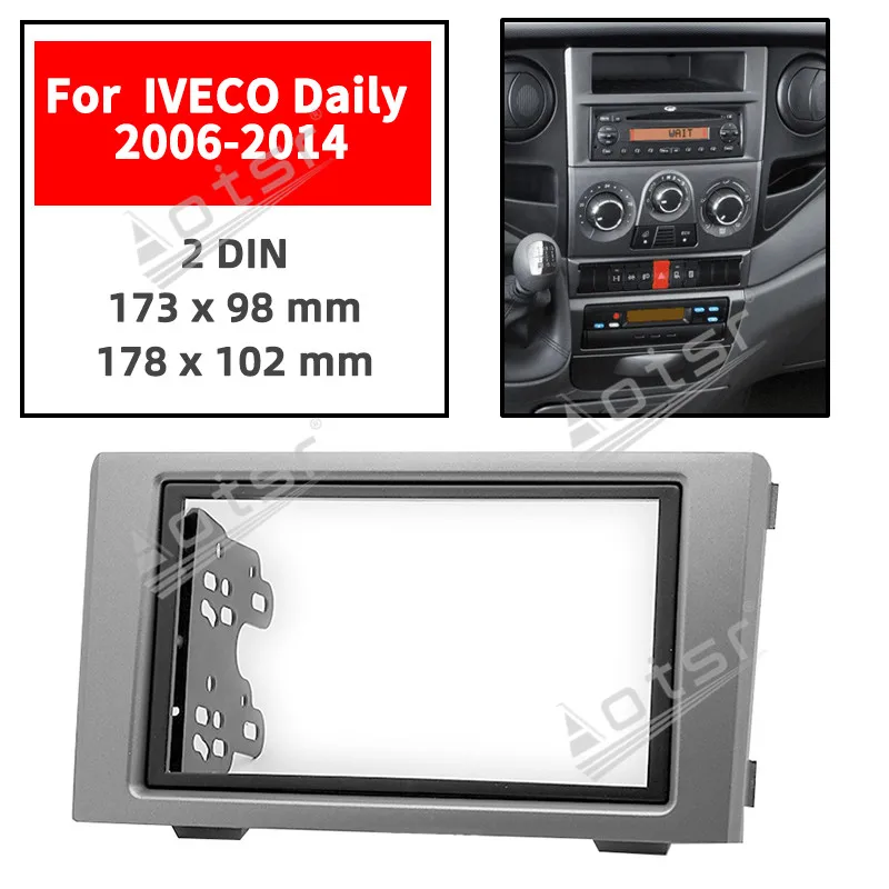 

11-745 автомобильный радиоприемник, панель Fascia ДЛЯ IVECO Daily 2006-2014, комплект для установки стерео Fascia Dash CD