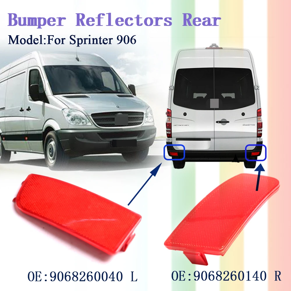 Отражатель заднего бампера для Sprinter W906 2006-2017 9068260140 2E0945105A 9068260040 2E0945106A | Автомобили