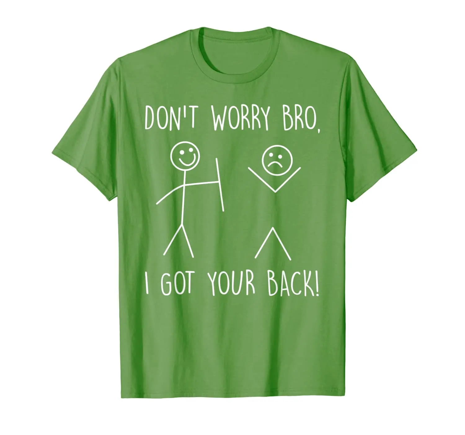 

I Got You Back, Funny Stick Figure Sarcastic And Novelty Tee