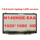 Оригинальный 14-дюймовый ЖК-дисплей для ноутбука, светодиодный экран, матричный дисплей B140HTN01.4, HB140FH1-401 N140HGE-EA1 N140HGE-EAA, 30-контактный eDP