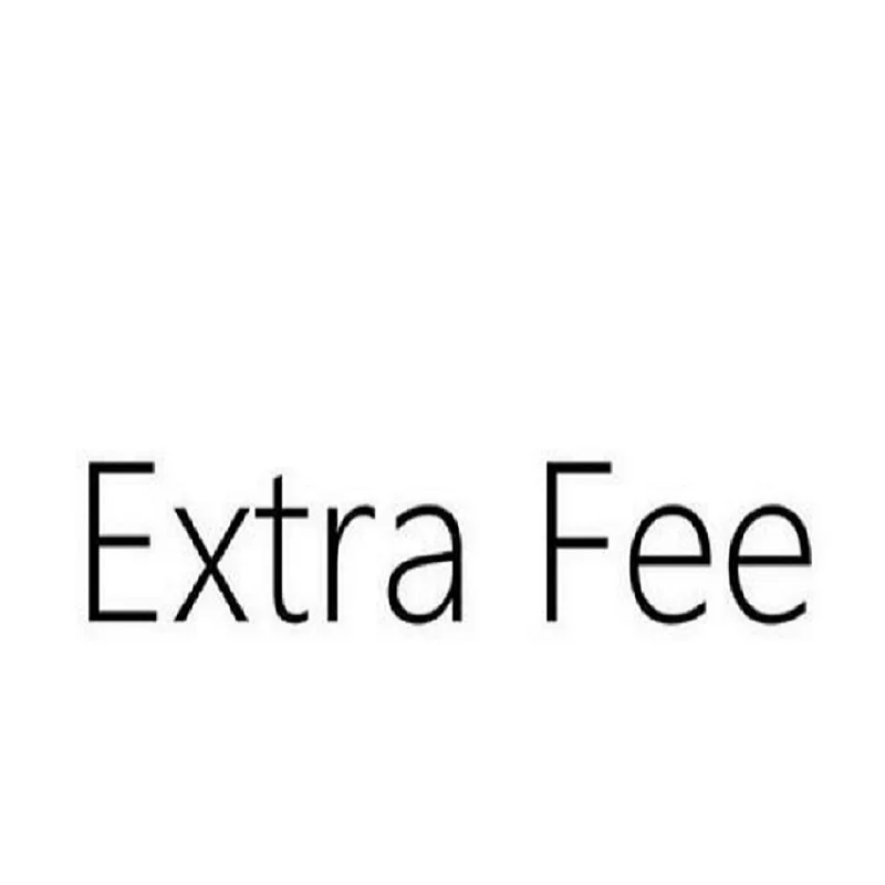 

Extra special fee