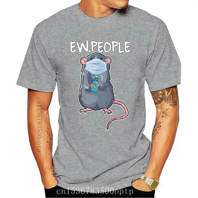 New Funny Ew People Saying Mens T Shirt Rat Wearing Novelty Lockdown Tee Top
