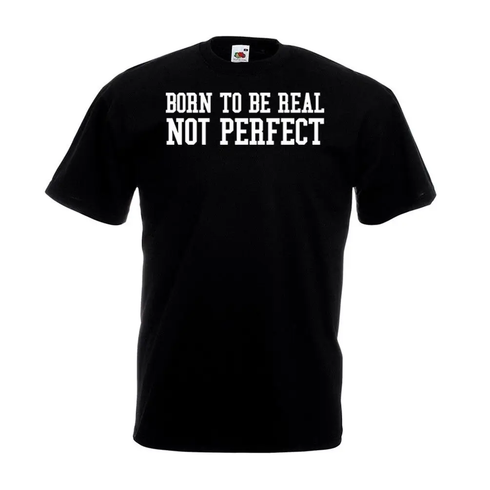 

Rl Not Perfect T-shi Funny bihday prent