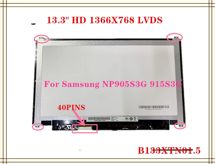 

13.3" SLIM HD 40PINS wholesale B133XTN01.5 For Samsung NP905S3G 915S3G B133XTN01.5 Laptop LED LCD SCREEN