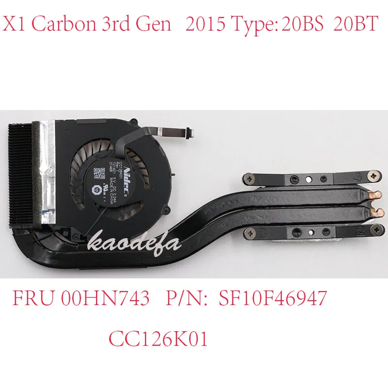CC126K01 для Thinkpad X1 Carbon 3rd Gen вентилятор Радиатор 20BS 20BT FRU 00HN743 04X3829 P/N: SF10F46947 2015 100% ТЕСТ