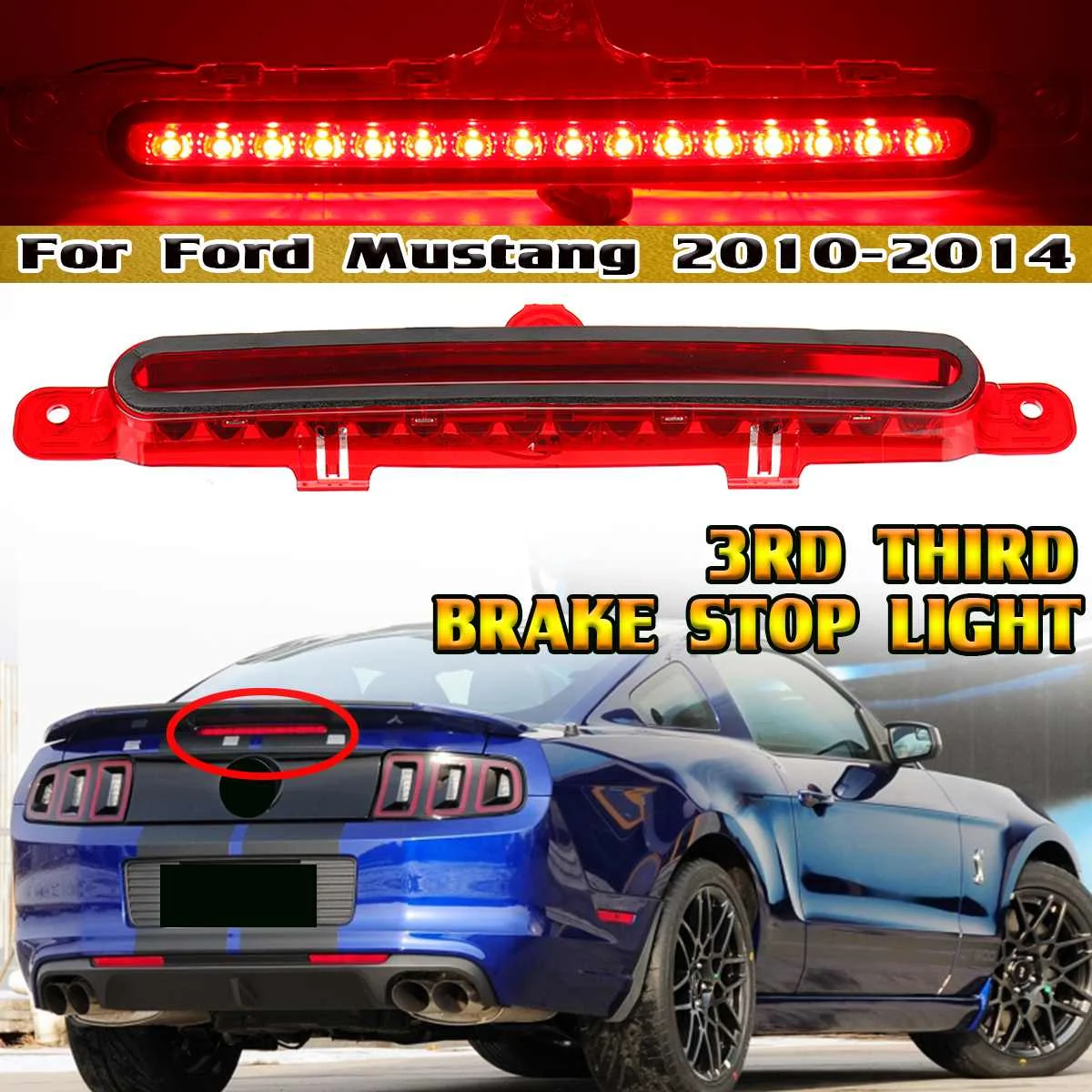 

New 1x Car Rear Tail Brake Light 3rd Rear Third Brake Light Stop Additional Brake Light Lamp For Ford For Mustang 2010-2014