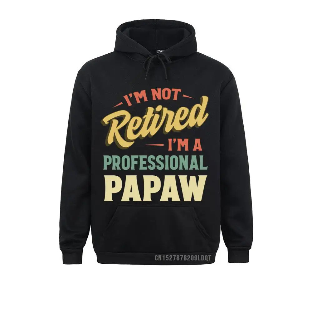 

Я не пенсионер, я профессиональный пуловер Papaw, толстовка с капюшоном, модные толстовки на заказ, толстовки с длинным рукавом для мужчин, оде...