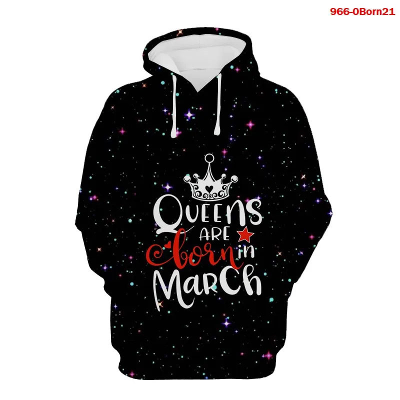 

Queen Are Born In March Printed Sweatshirt Harajuku Kawaii Hoodie Women Kpop Clothes Femme Aesthetic Birthday Oversized Hoodies
