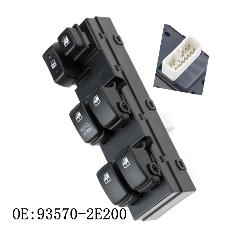 

High Quality Driver Side Left Master Window Switch 93570-2E200 Fit For Hyundai Tucson 2005-2013 935702E200 Car Accessories