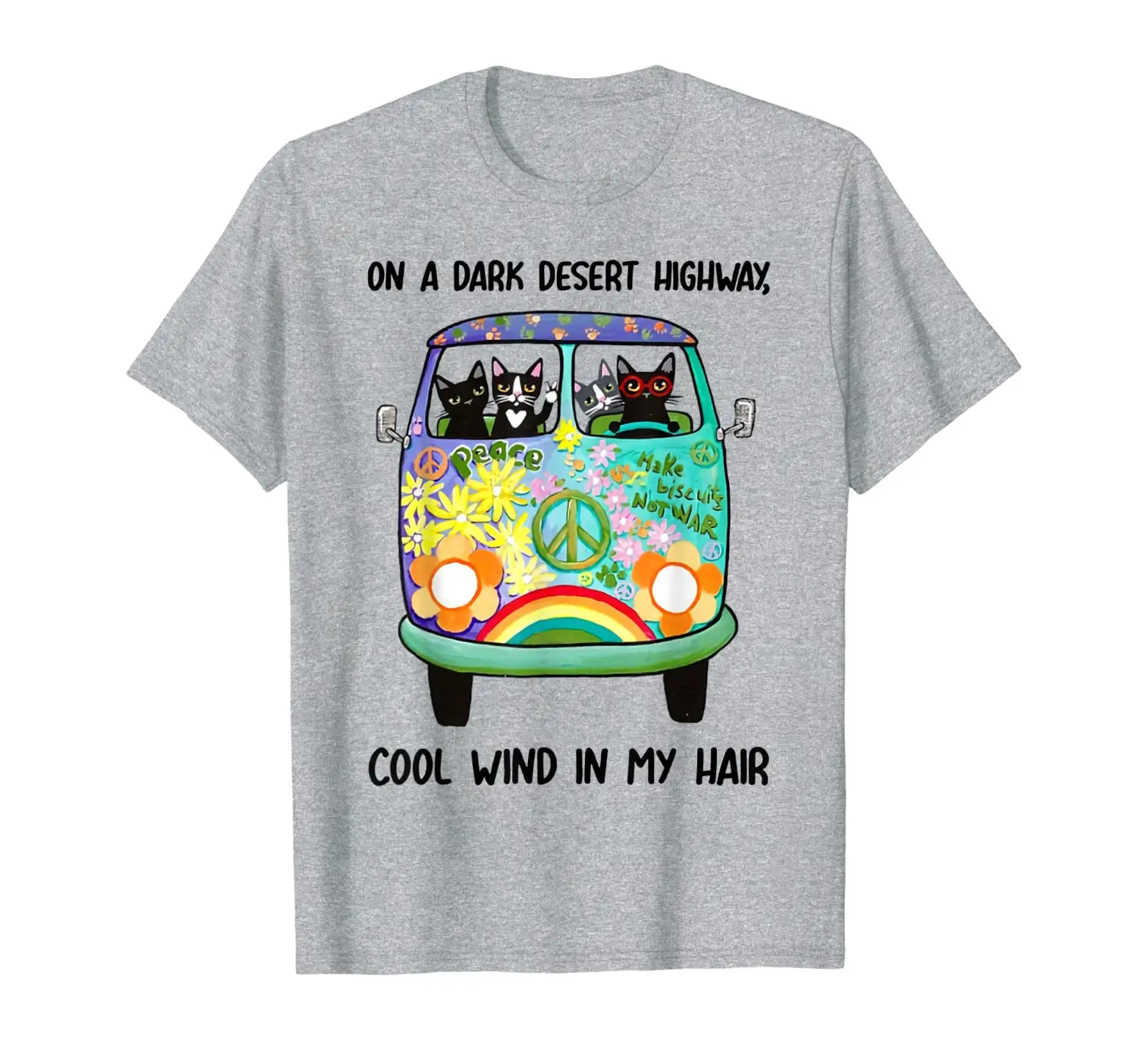 

On A Dark Desert Highway Cat Cool Wind In My Hair Cats Funny T-Shirt