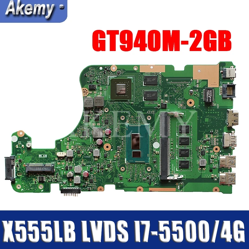 Akemy ЭДП X555LB Материнские платы для For Asus X555LJ X555LF X555LD X555L Loptop Mainboard I7-5500 / 4G RAM GT940M-2GB |