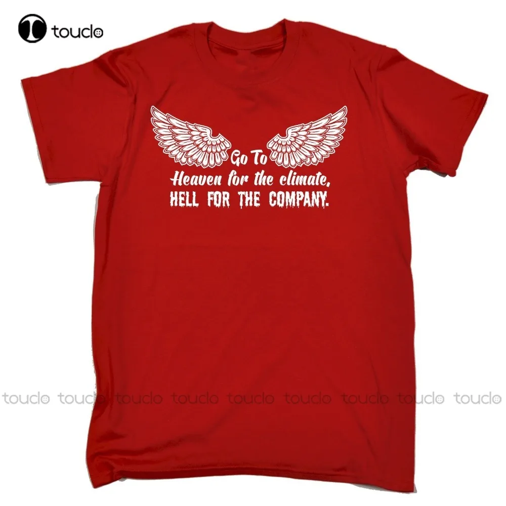 

Молодежные футболки с круглым вырезом на заказ, Мужская футболка с надписью Heaven For климат ад для компании, забавная футболка со слоганом на д...