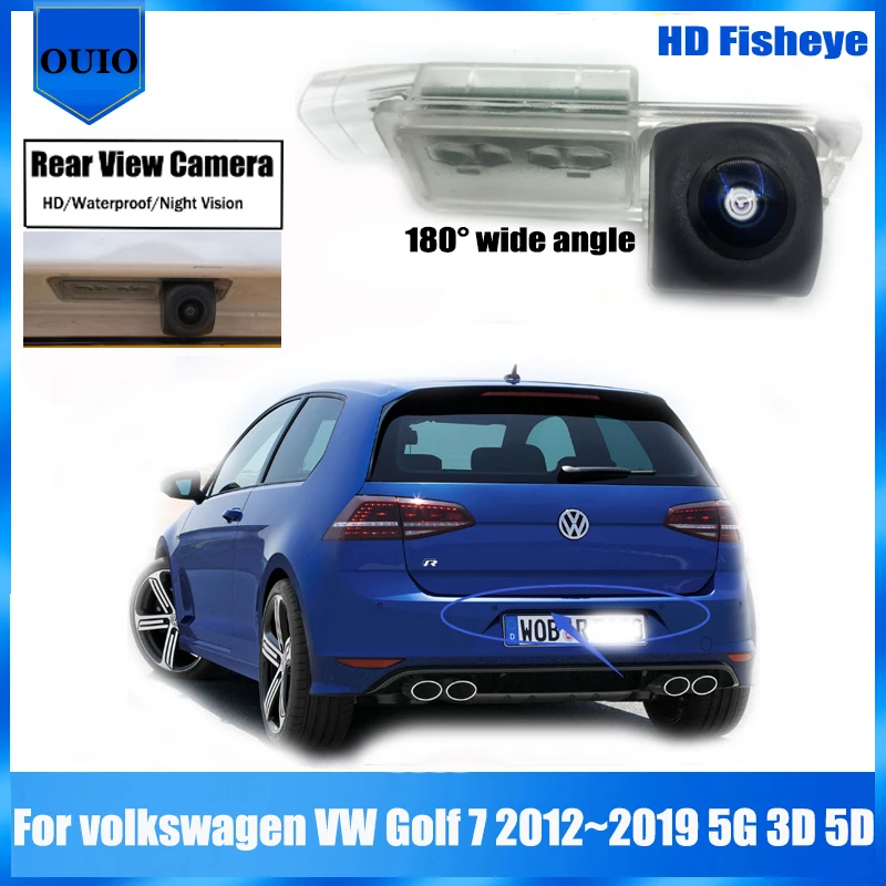 

HD объектив рыбий глаз сзади Камера для volkswagen Golf 7 2012 ~ 2019 VW 5G 3D 5D парковка реверсивном Камера/номерной знак Камера