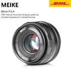 Объектив Meike 35 мм f1.4 с ручной фокусировкой APS-C, для камер Sony E-Mount A7RA7S A7Fuji X-T2 X-T3Canon EOS-M M6M4