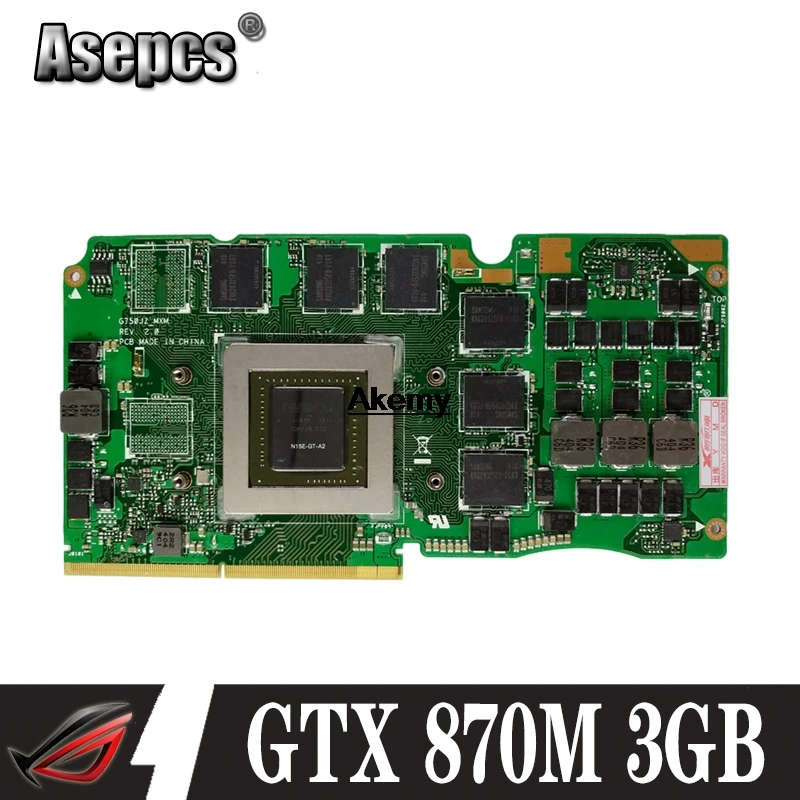 Для For Asus ROG G750JZ GTX870M GTX 870M N15E GT A2 3GB ноутбук VGA Графическая карта