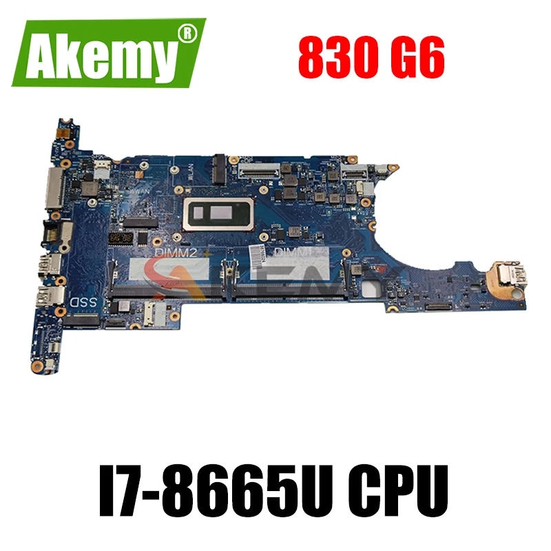

Akemy 830 G6 материнская плата с i7-8665U для HP EliteBook X360 830 G6 6050A3022401 L60634-601 L60635 материнских плат для ноутбука