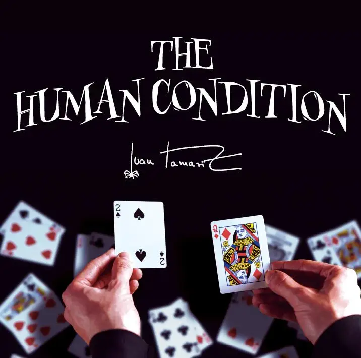 

The Human Condition by Juan Tamariz Magic Tricks