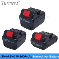 turmera 12v 16 8v 21v 3000mah screwdriver battery electric drill battery cordless screwdriver charger battery for power tool use