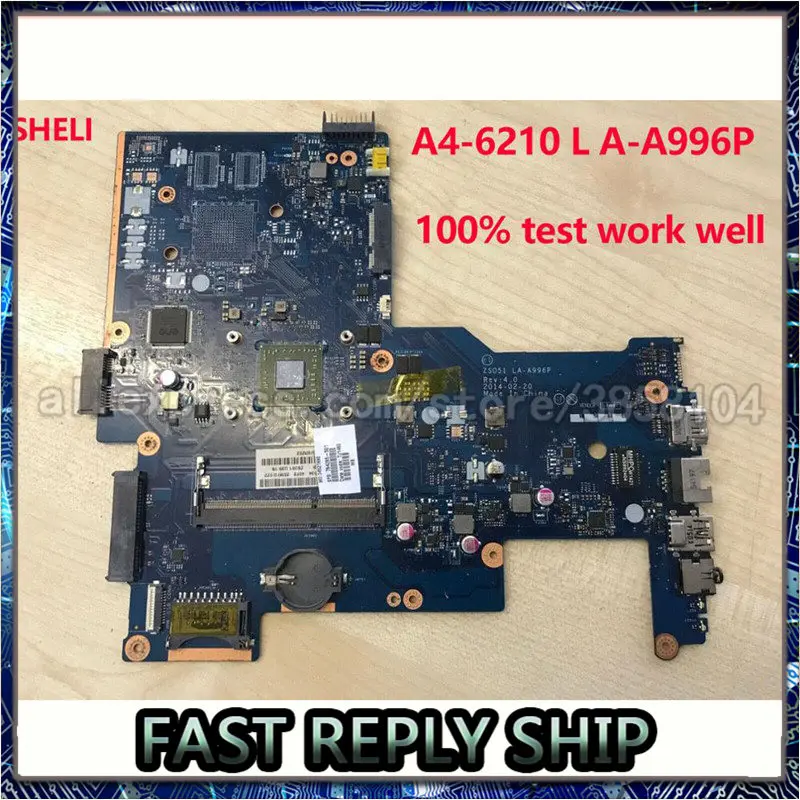 

Материнская плата для ноутбука HP Pavilion 15-G 15Z-G 255 G3 A4-6210 764265-001 764265-501 765103-501 ZSO51 LA-A996P AM6210