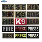 Военные SF special force Multicam Инфракрасные ИК-нашивки Velcros, светоотражающие K9 K-9 dog MEDIC USAF PRESS, тактические нашивки значок пожарного