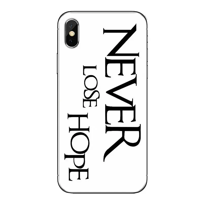 Never Lose Hope Inspirational Quote Covers For Samsung Galaxy S2 S3 S4 S5 MINI S6 S7 edge S8 S9 Plus Note 2 3 4 5 8 Coque Fundas |