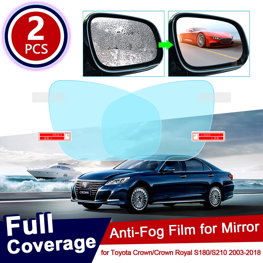 Для Toyota Crown Royal S180 S210 180 210 2003 ~ 2018 противотуманная пленка покрытие для зеркала