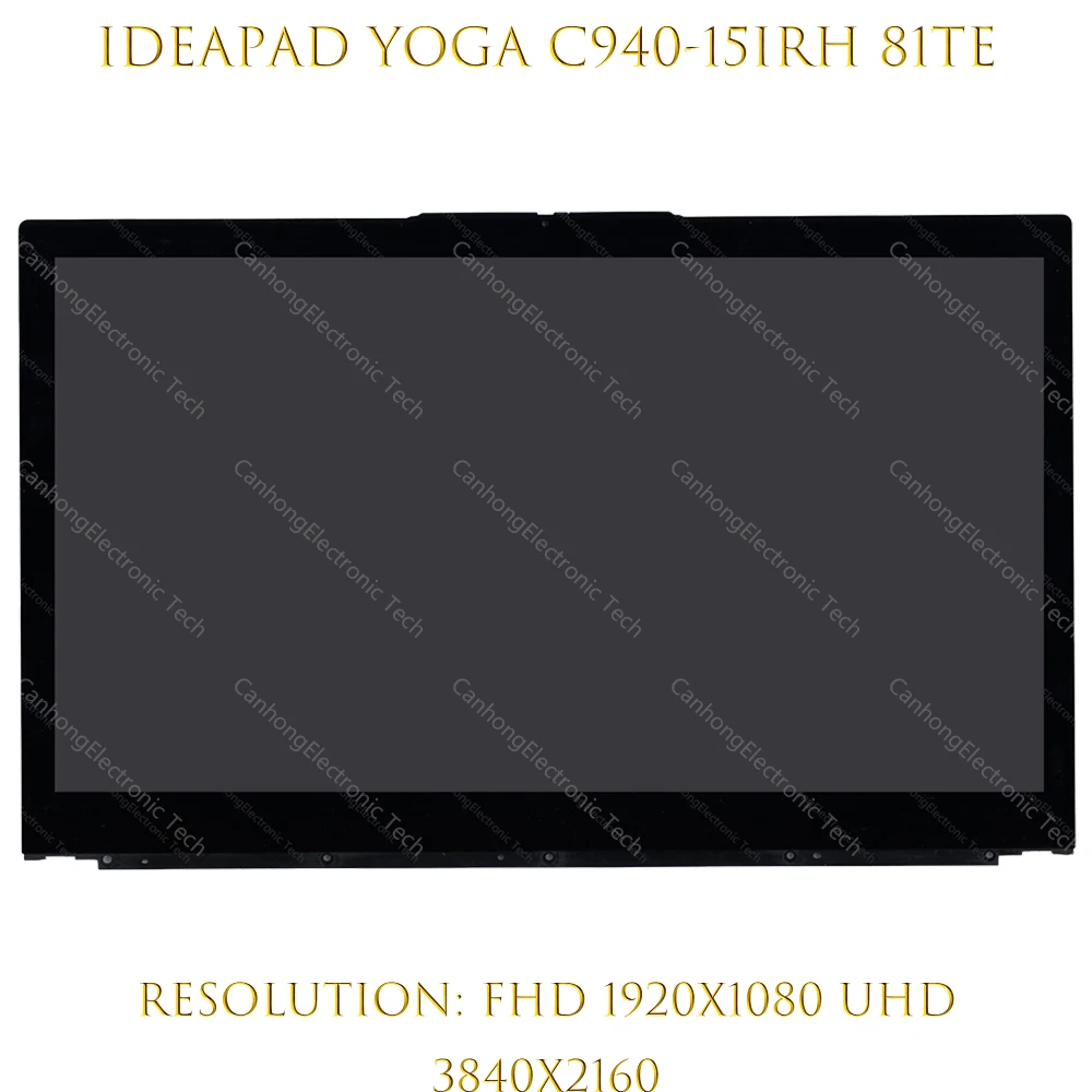 Оригинальный ноутбук 15,6 дюймов FHD x UHD X ЖК-дисплей сенсорный экран в сборе для Lenovo Yoga C940-15 C940-15IRH 81TE Оригинальный ноутбук 15,6 дюймов FHD x UHD X ЖК-дисплей сенсорный экран в сборе для Lenovo Yoga C940-15 C940-15IRH 81TE