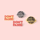 Эмалированная булавка в виде космического глобуса на заказ, не волнуйтесь, женская бижутерия для сумок, одежды, лацканов, металлический мультяшный бижутерия, подарок, оптовая продажа