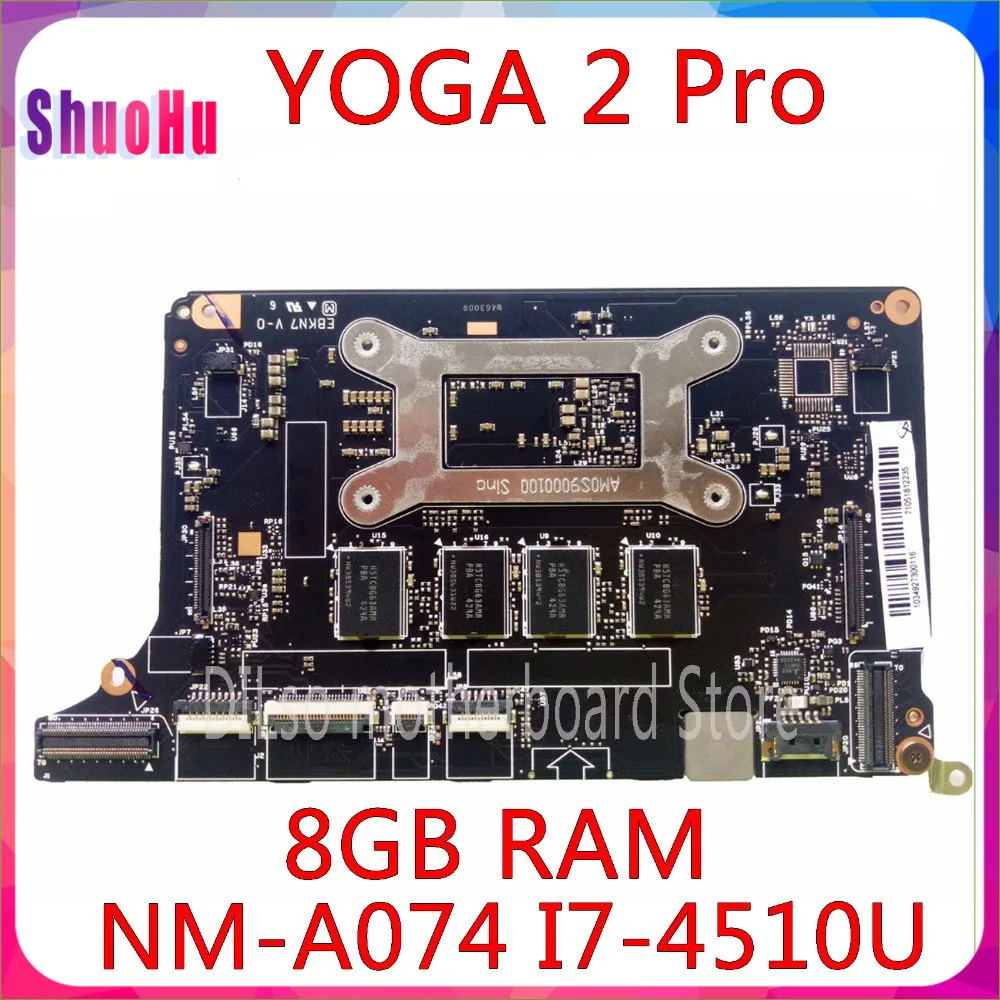 

NM-A074 For Lenovo Yoga 2 Pro Laptop Motherboard 5B20G38213 VIUU3 NM-A074 I7-4500/i7-4510u CPU 8GB RAM Original Mothebroard DDR3