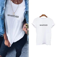 whatever printing t shirt summer women short sleeve leisure top tee casual ladies female t shirts woman clothing