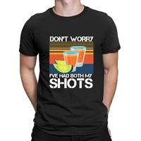 oversized t shirt funny cotton tee top funny dont worry ive had both my shots tequila lover funny mens short sleeve tee top
