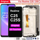 Оригинальный дисплей для Realme C25 LCD 10 сенсорный экран сменный дисплей для Realme C25S экран RMX3193 RMX3191 RMX3195 RMX3197
