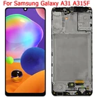 Оригинальный ЖК-дисплей A315F для Samsung Galaxy A31, ЖК-дисплей, сенсорный экран с рамкой 6,4 дюйма, SM-A315F A315FDS, экран, детали панели дисплея