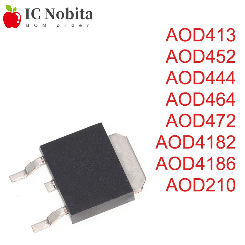 

ТРАНЗИСТОР AOD413 D413 AOD452 D452 AOD444 D444 AOD464 D464 AOD472 D472 AOD4182 D4182 AOD4186 D4186 AOD210 D210 TO-252, 10 шт.