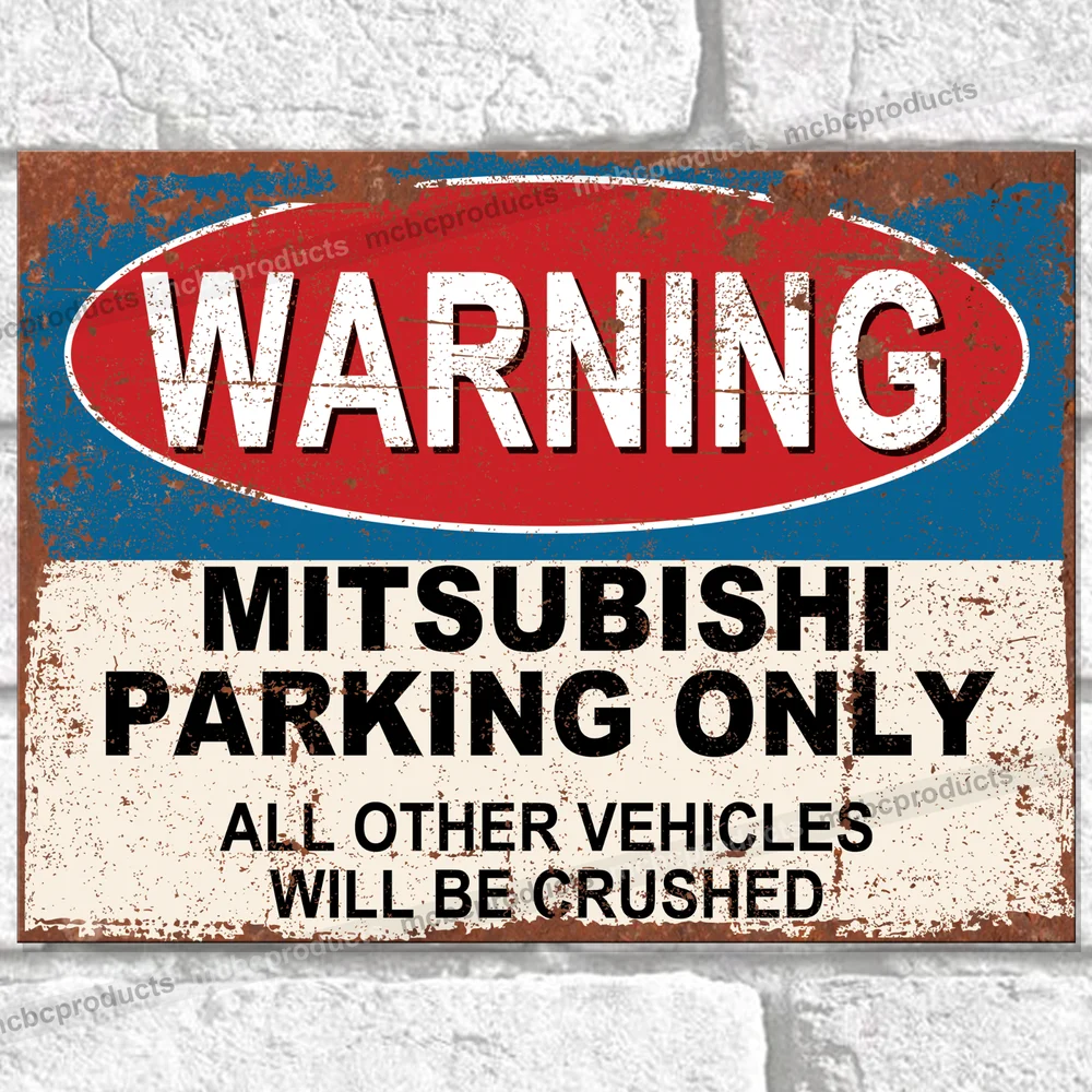 

MITSUBISHI PARKING ONLY Funny Retro Vintage Metal Signs Wall Plaques Car Sign UK
