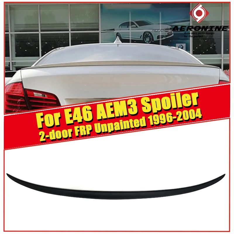 Для BMW E46 седан спойлер на Багажник крыло FRP Неокрашенный AEM3 стиль 3-Series 320i 323i 325i 328i