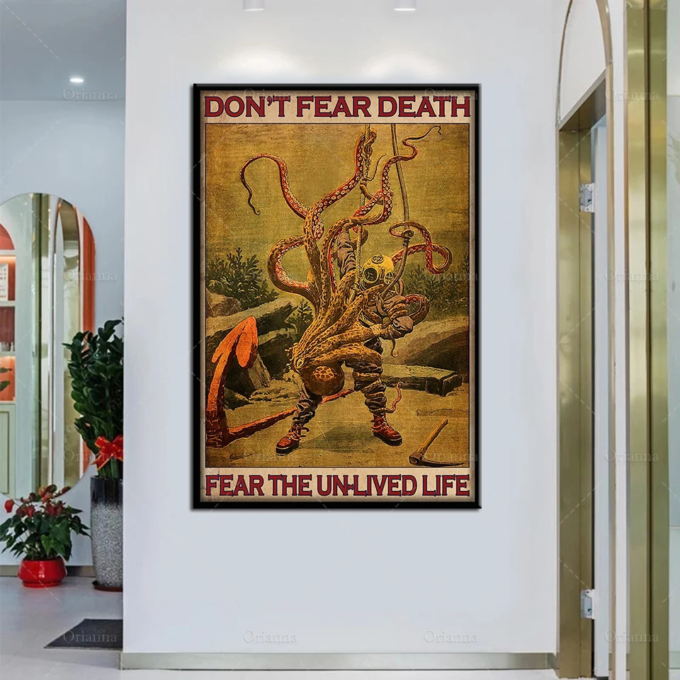 

Scuba Diving Diver And Octopus Poster Don't Fear Death Fear The Unlived Life Wall Art Canvas Painting Home Living Decor Poster
