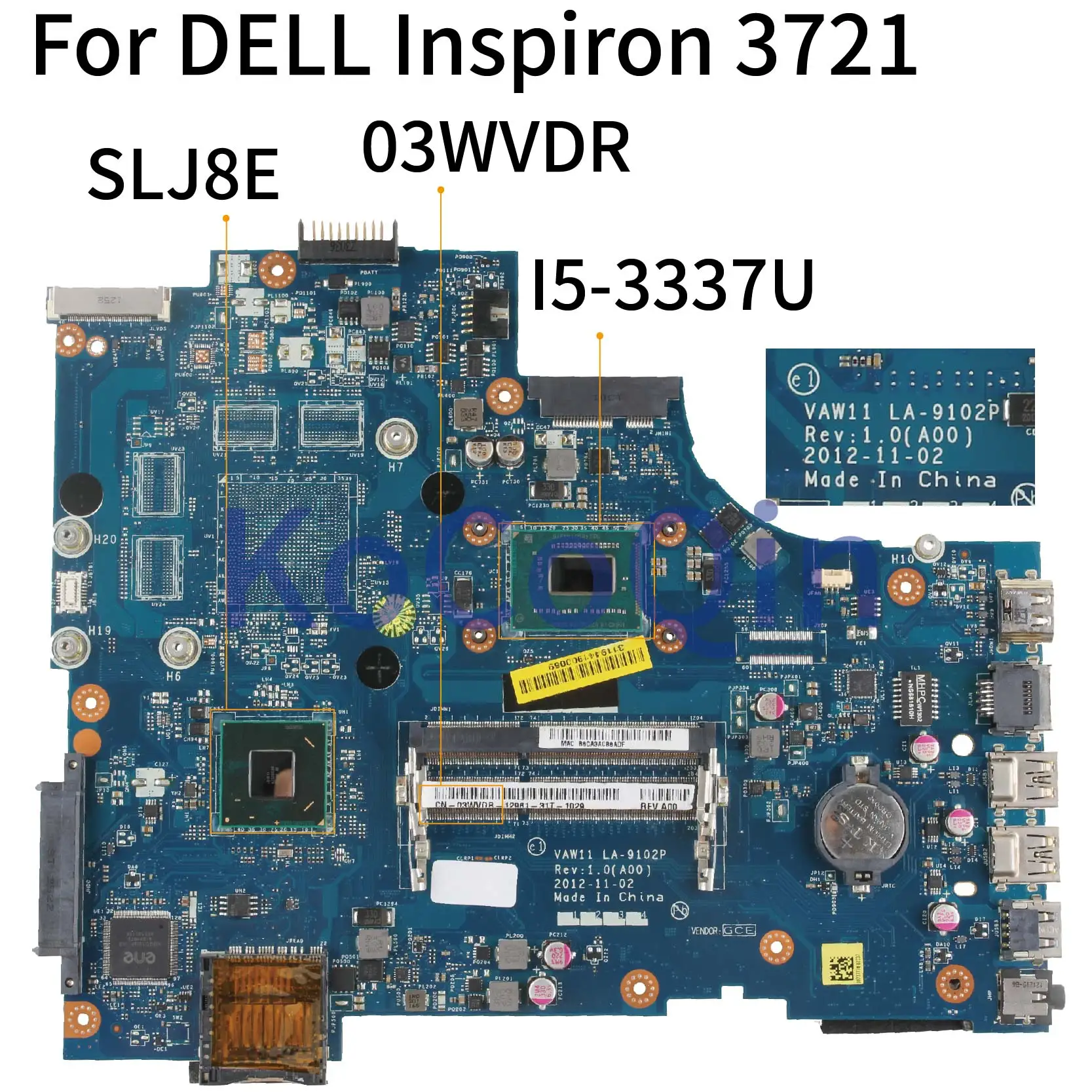 KoCoQin материнская плата для ноутбука DELL Inspiron 3721 I5-3337U CN-03WVDR 03WVDR VAW11 LA-9102P | Компьютеры