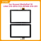 Сенсорный экран KUERT для Huawei MediaPad 10 LINK S10-201U, S10-201WA, S10-201