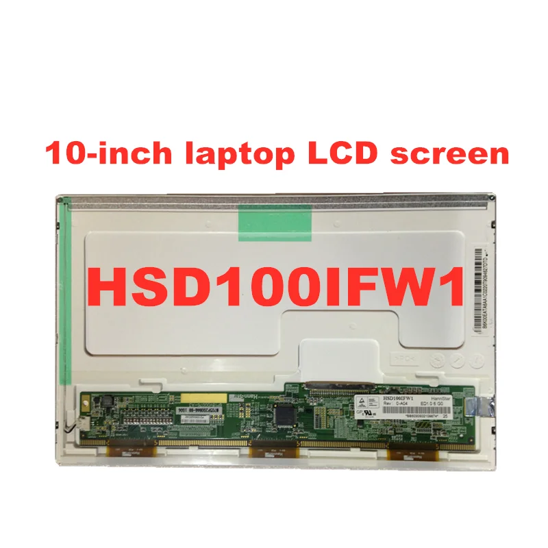 Оригинальный ЖК экран для ноутбука 10 0 дюйма HSD100IFW1 A00 A04 HSD100IFW4 ASUS EEE PCAsus EeePC 1000H