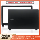 Новинка для Acer Aspire E1-510 E1-530 E1-532 E1-570 E1-572G V5WE2 Z5WE1 LCD задняя крышкаЖК-панель