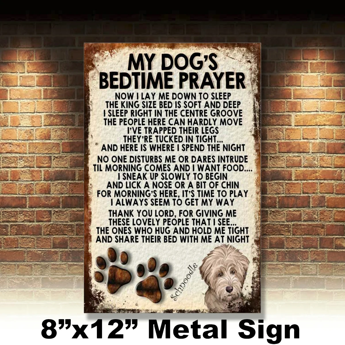 

My Dog's Bedtime Prayer Retro Style Metal Tin Sign/plaque Schnoodle Theme