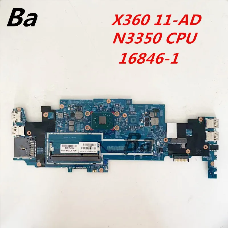     HP X360 11-AD,   N3350 CPU 16846-1,  