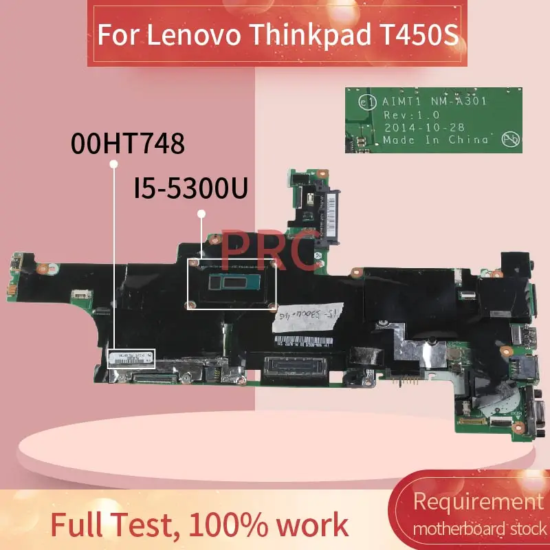 00HT748 материнская плата для ноутбука Lenovo Thinkpad T450S I5-5300U NM-A301 SR23X с 4 Гб оперативной