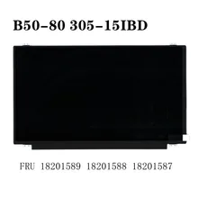 For Lenovo B50-80 305-15IBD Laptop 15.6 HD Screen Matrix N156BGE-EA1 B156XTN04.1 LP156WH3-TPTH 18201589 18201588 18201587