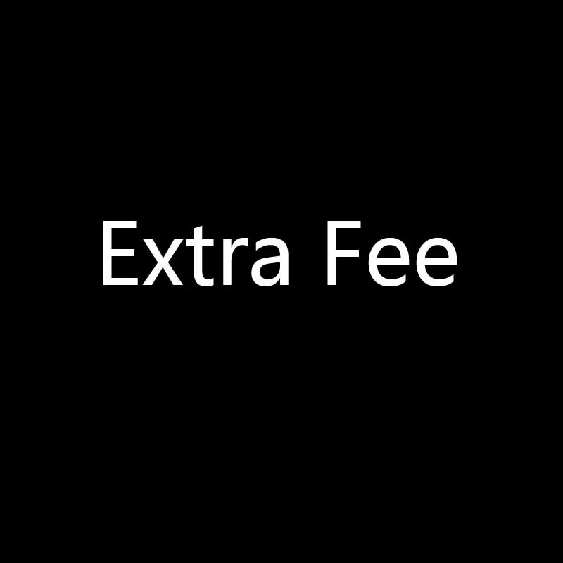 

Extra Fee for CyCy House